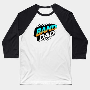 Band Dad Hero Retro Baseball T-Shirt